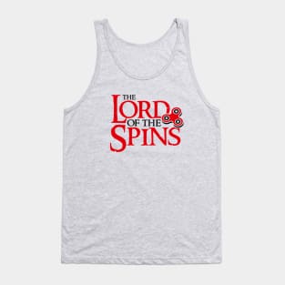 Lord of the Spins - fidget spinner Tank Top